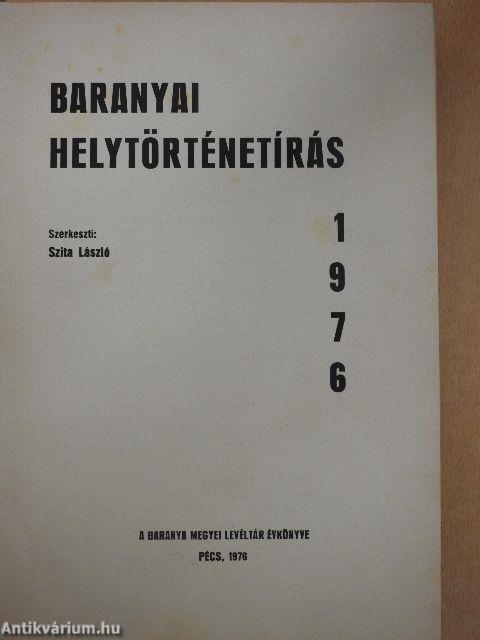 Baranyai helytörténetírás 1976.