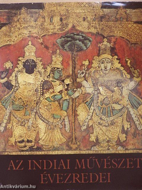 Az indiai művészet évezredei