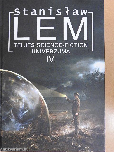 Stanislaw Lem teljes science-fiction univerzuma IV.