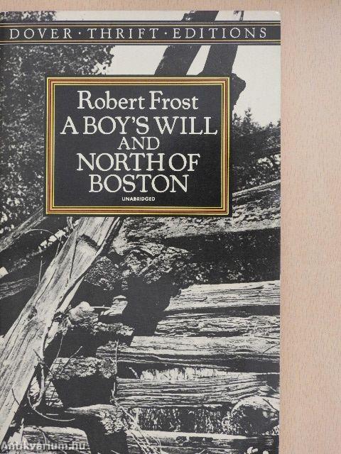 A Boy's Will and North of Boston