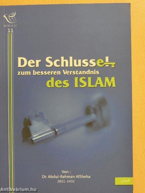 Der Schlüssel zum besseren Verständnis des ISLAM