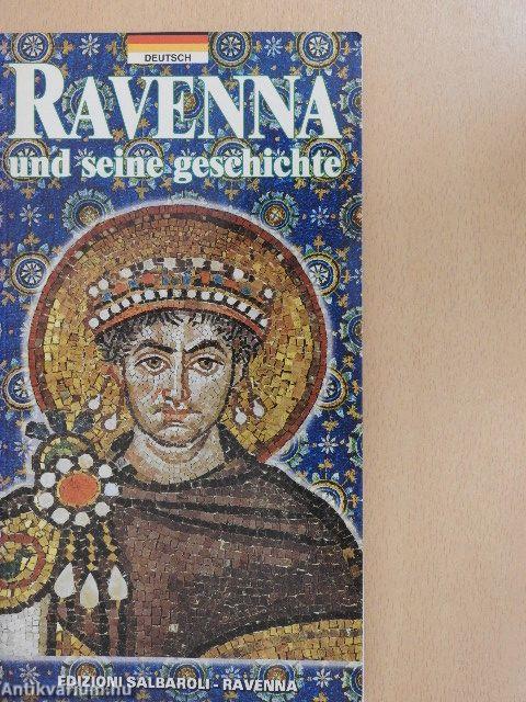 Ravenna und seine geschichte