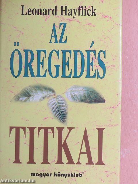 Az öregedés titkai