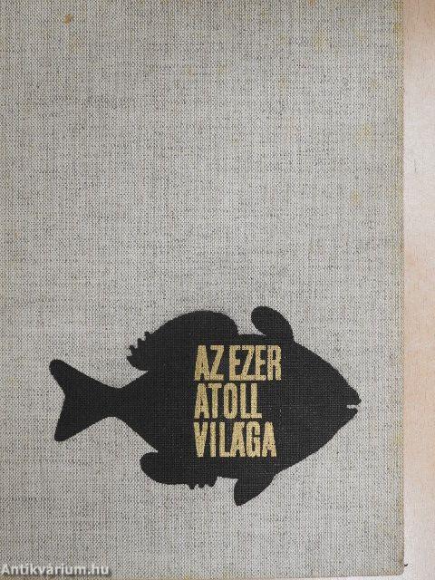 Az ezer atoll világa