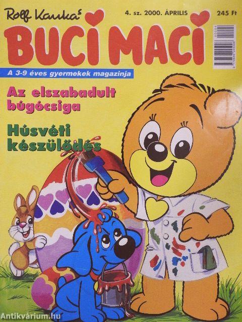 Buci Maci 2000. április