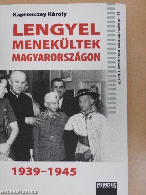 Lengyel menekültek Magyarországon 1939-1945