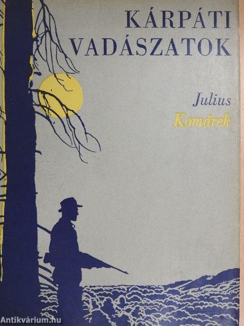 Kárpáti vadászatok