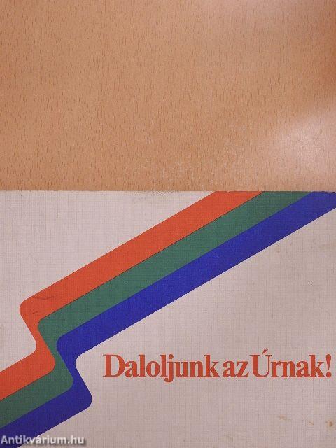 Daloljunk az Úrnak!