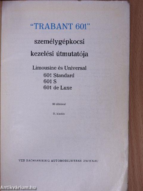 "Trabant 601" személygépkocsi kezelési útmutatója