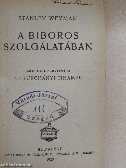 A biboros szolgálatában