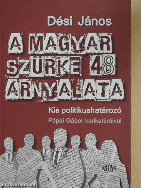 A magyar szürke 48 árnyalata
