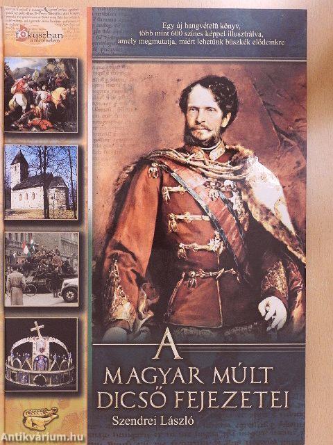 A magyar múlt dicső fejezetei