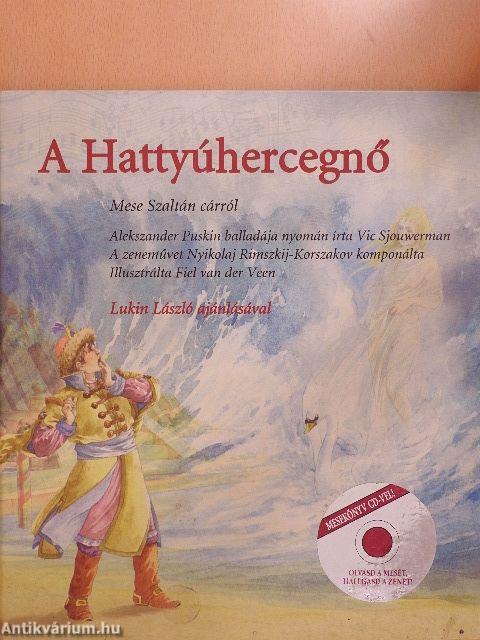 A Hattyúhercegnő - CD-vel