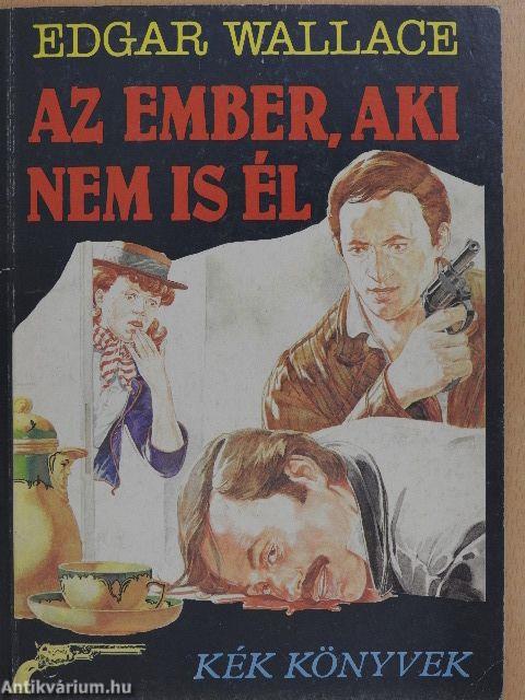 Az ember, aki nem is él