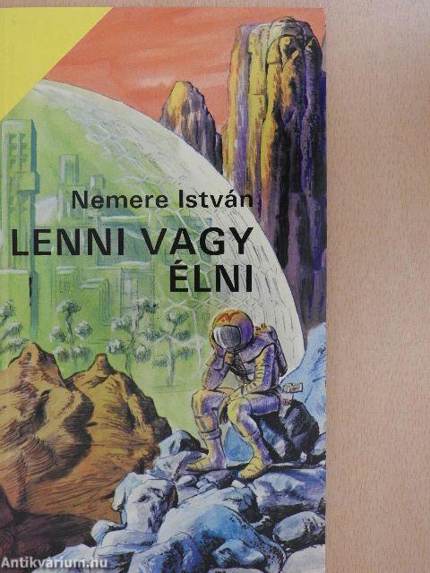 Lenni vagy élni