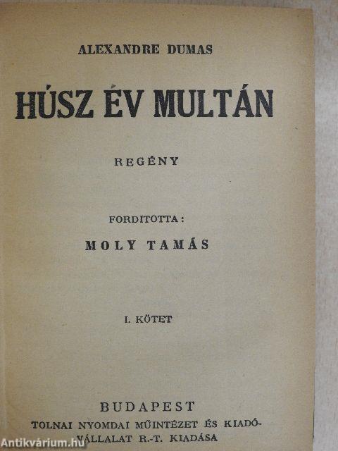 Húsz év multán I-III.