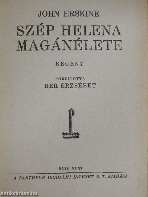 Szép Helena magánélete