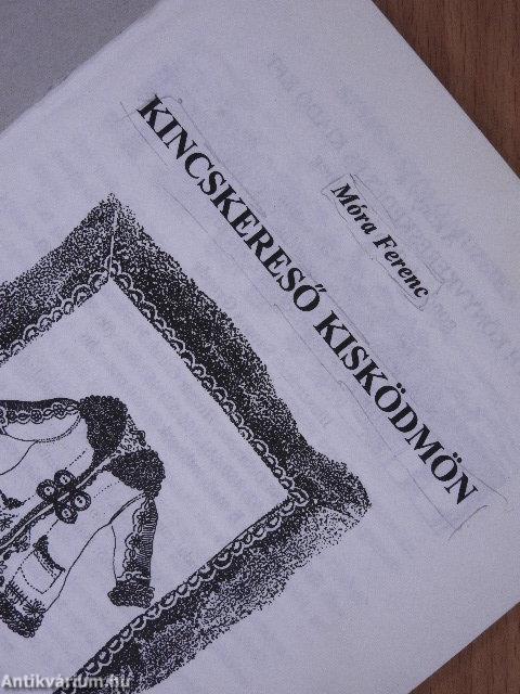 Kincskereső kisködmön