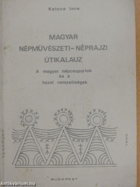 Magyar népművészeti-néprajzi útikalauz