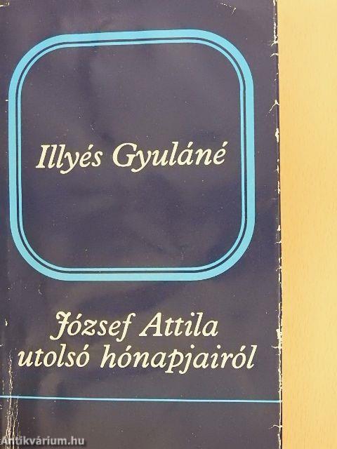 József Attila utolsó hónapjairól