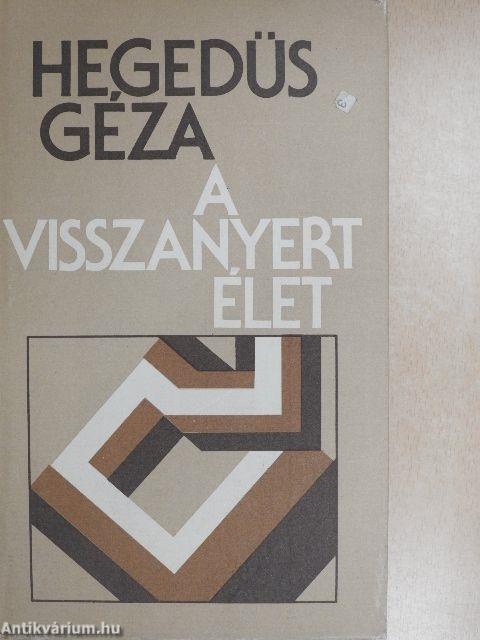 A visszanyert élet