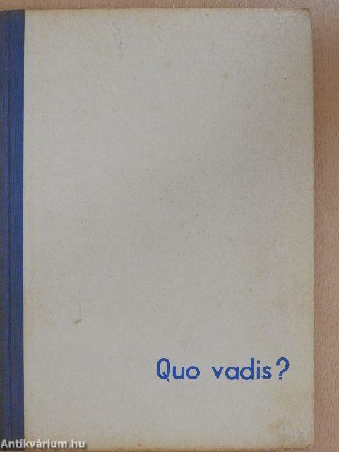 Quo vadis?