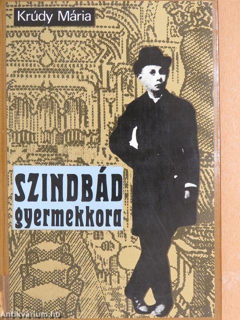 Szindbád gyermekkora