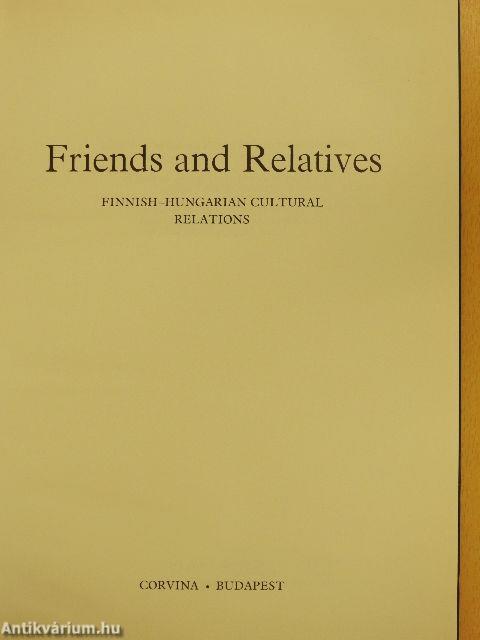 Friends and Relatives