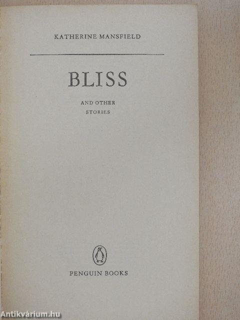 Bliss and Other Stories