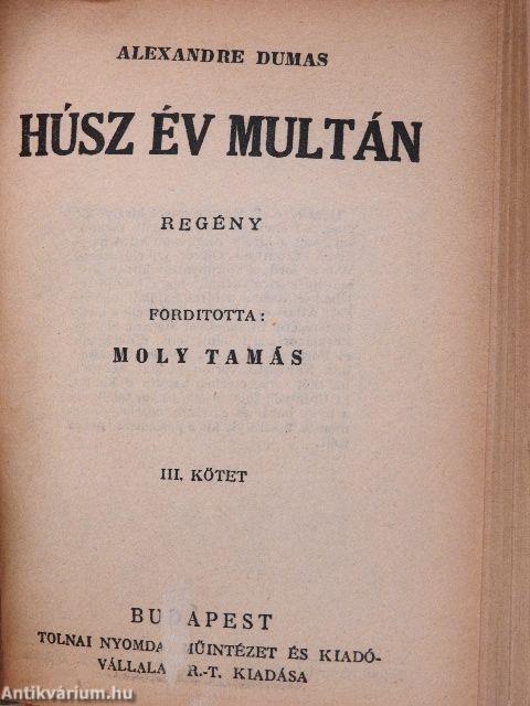 Húsz év multán I-III.