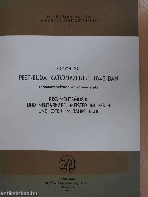 Pest-Buda katonazenéje 1848-ban