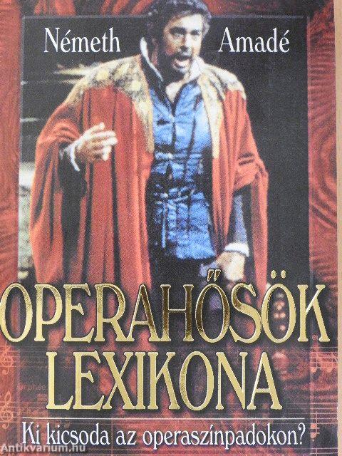 Operahősök lexikona