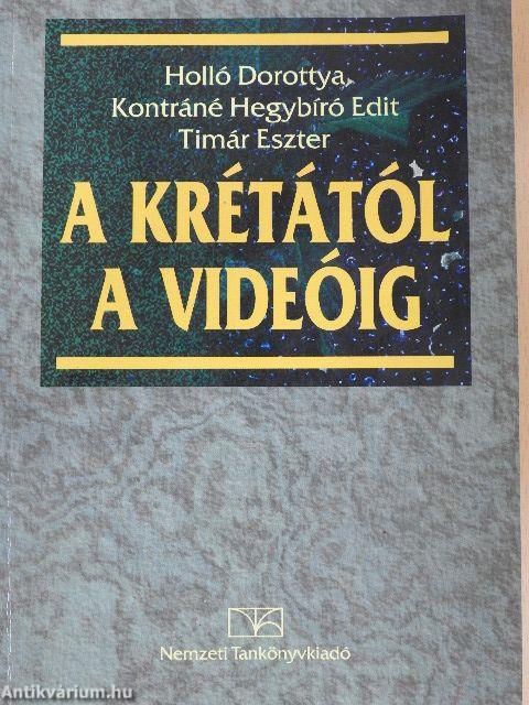 A krétától a videóig