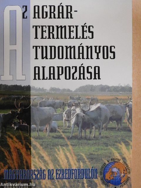 Az agrártermelés tudományos alapozása