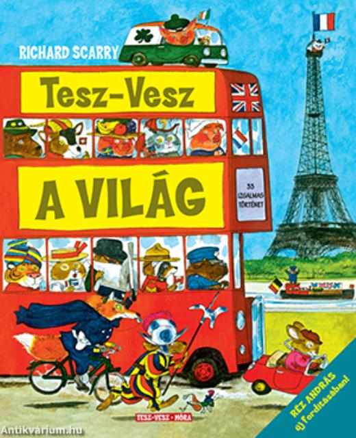 Tesz-Vesz a világ - Réz András új fordításában