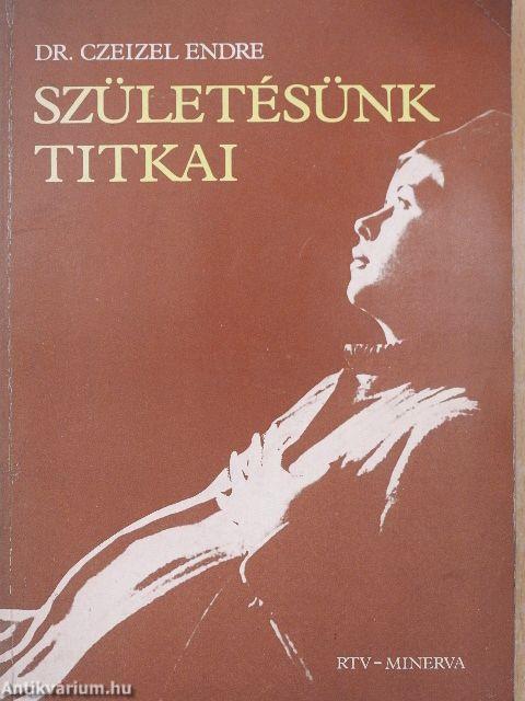 Születésünk titkai