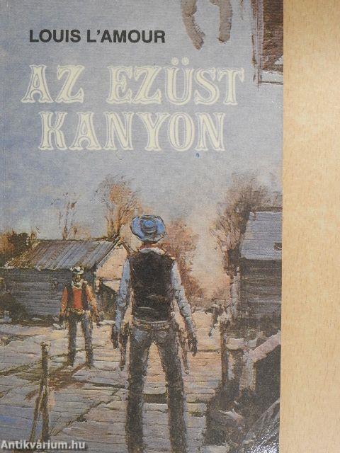 Az ezüst kanyon