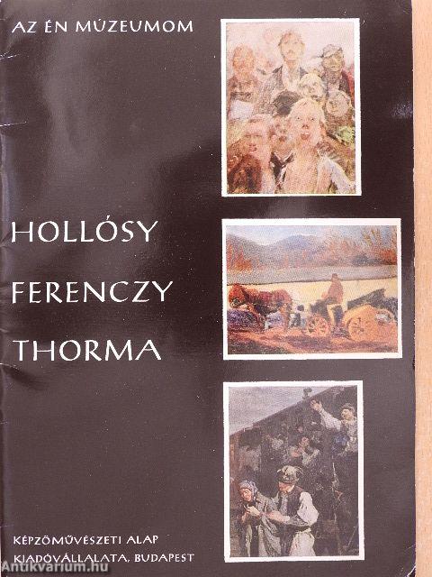 Hollósy, Ferenczy, Thorma