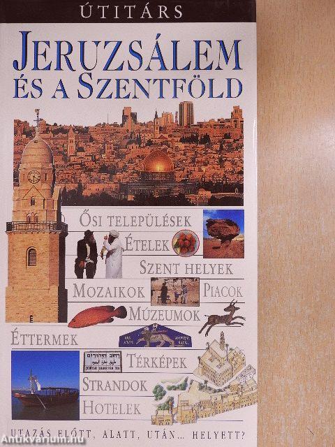 Jeruzsálem és a Szentföld