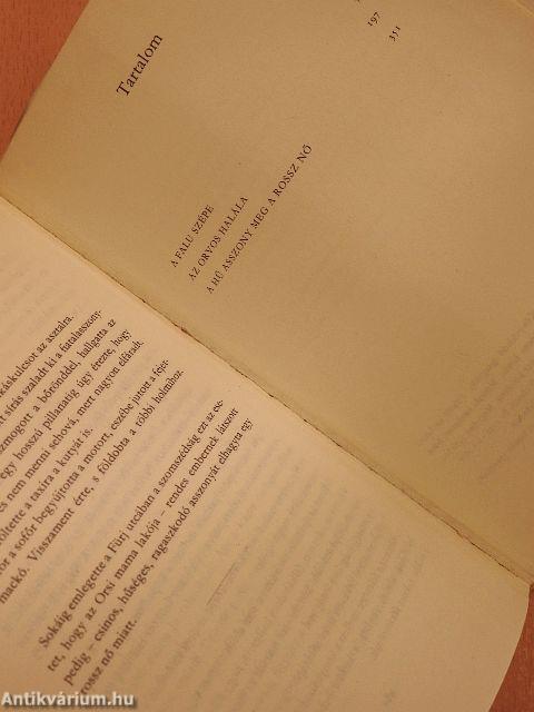 A falu szépe/Az orvos halála/A hű asszony meg a rossz nő