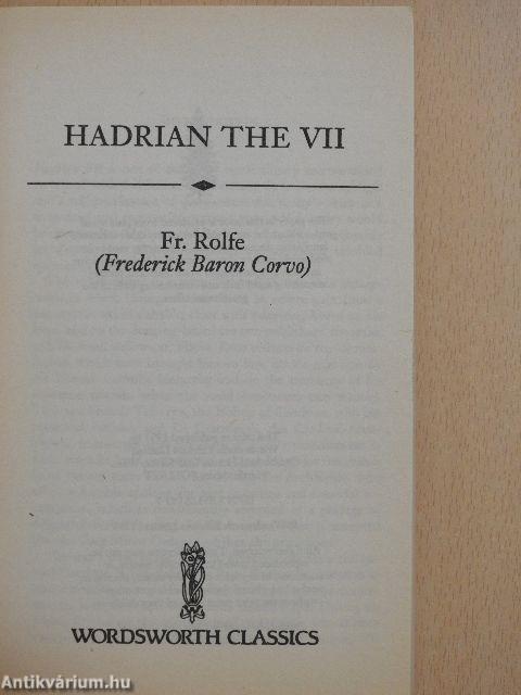 Hadrian the VII