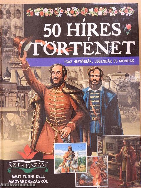 50 híres történet