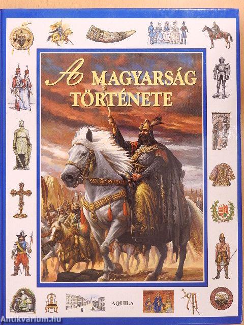 A magyarság története