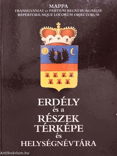 Erdély és a Részek Térképe és Helységnévtára