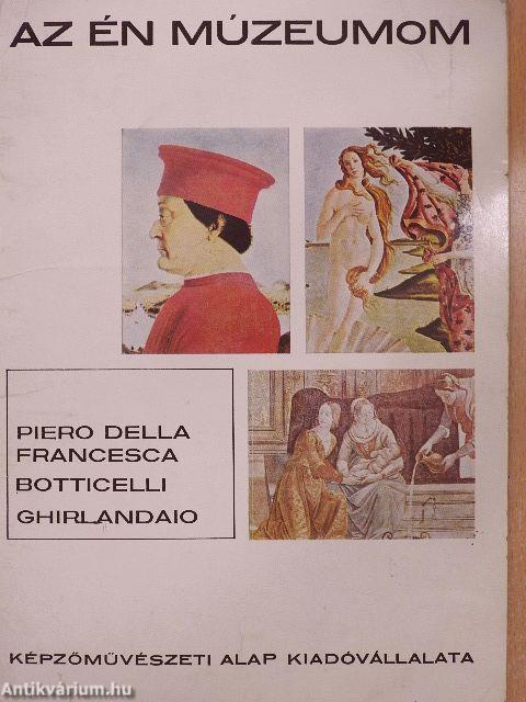 Piero Della Francesca/Botticelli/Ghirlandaio