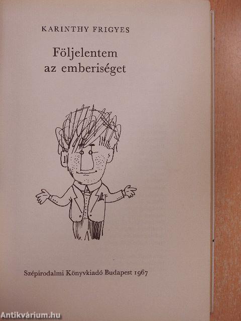 Följelentem az emberiséget I.