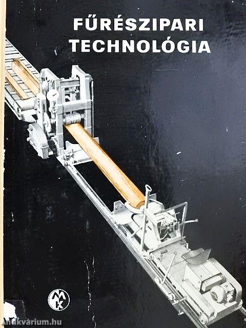Fűrészipari technológia