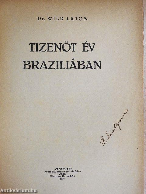 Tizenöt év Braziliában