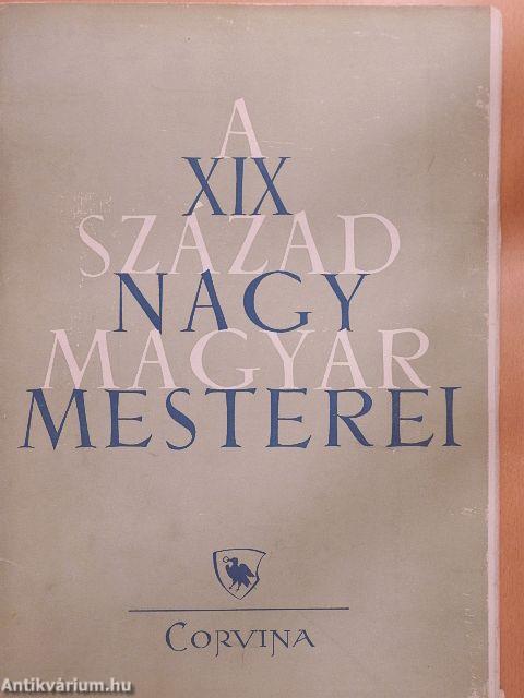 A XIX. század nagy mesterei