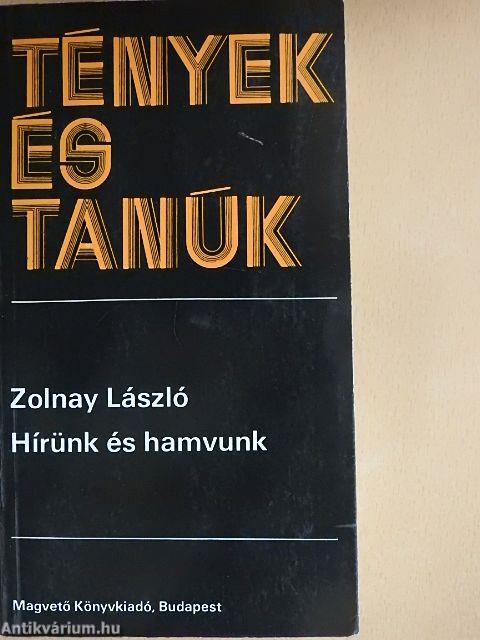 Hírünk és hamvunk 